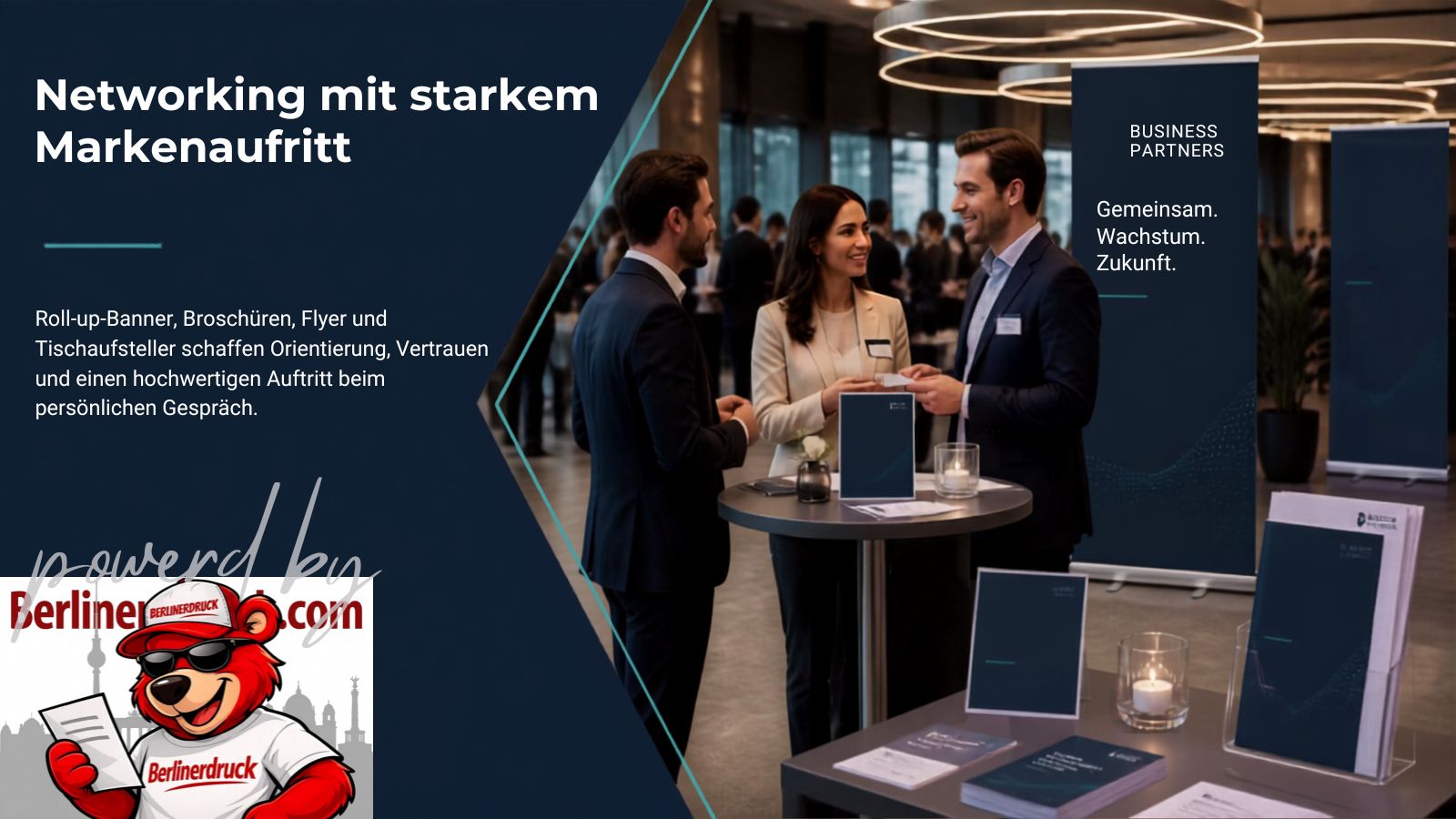 Werbemittel für Networking-Events professionell drucken. Berliner Druck – Ihre Online-Druckerei für Roll-ups, Broschüren, Flyer und Eventdrucksachen.